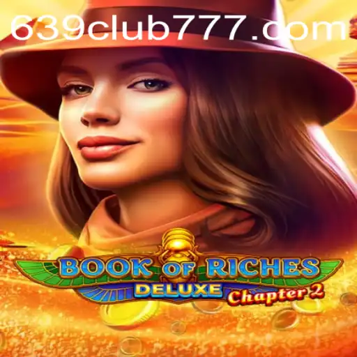 Exploring Book of Riches Deluxe Chapter 2: The Ultimate Gaming Experience