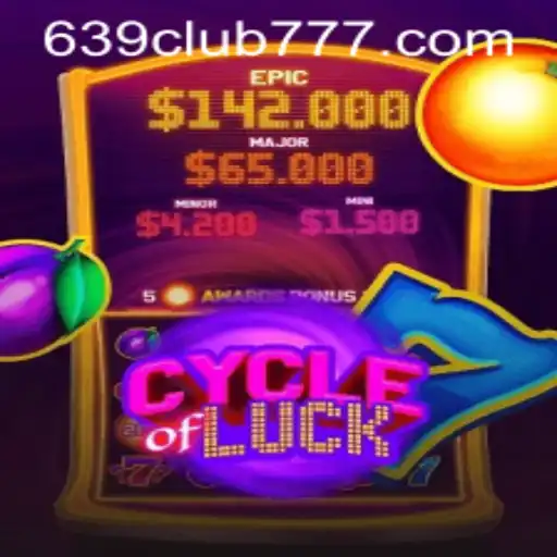 Exploring CycleofLuck and Its Engaging Gameplay at 639CLUB