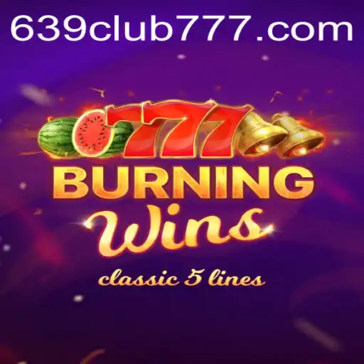 Discover the Excitement of BurningWins at 639CLUB
