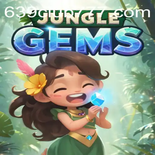 Discover the Thrilling World of JungleGems with 639CLUB
